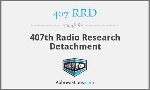 407 RRD - 407th Radio Research Detachment